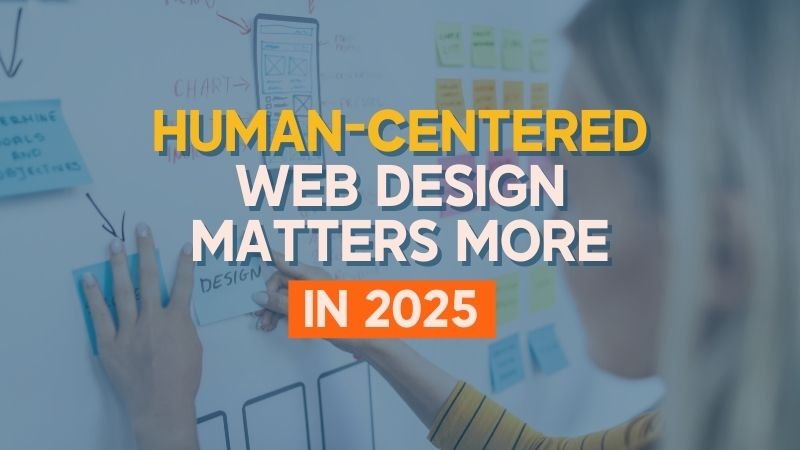 image of a woman working on UX/UI design with the writing "human-centered web design matters more in 2025" placed on top of it