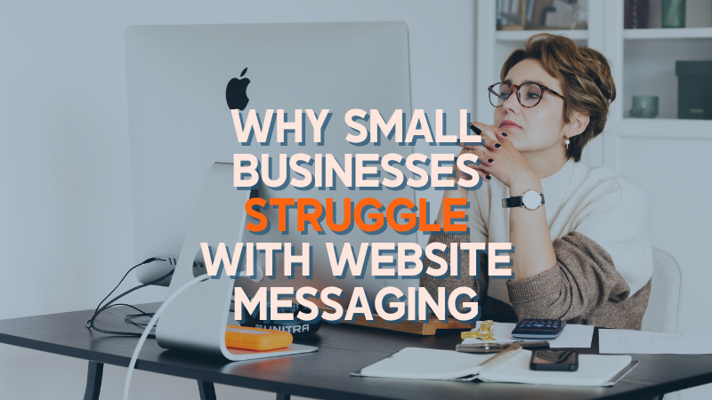 Woman on desktop computer in home office setting with working "why small businesses struggle with website messaging"