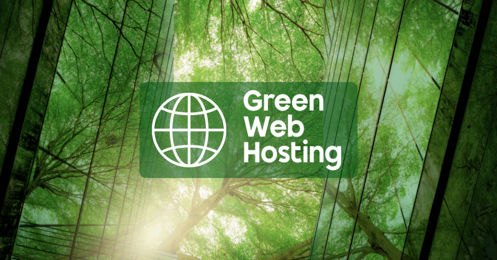 Sustainable green web hosting concept featuring a globe icon, forest canopy, and eco-friendly data center imagery.